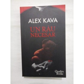 UN  RAU  NECESAR  -  ALEX  KAVA  